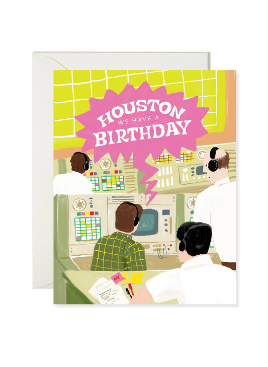 Karen Schipper - Houston, We Have a Birthday Card - Funny Space Birthday Card