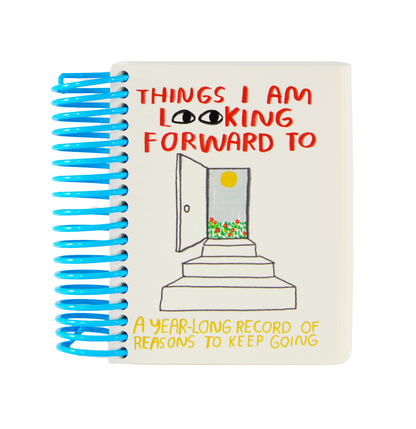 People I've Loved - Things I Am Looking Forward To Journal