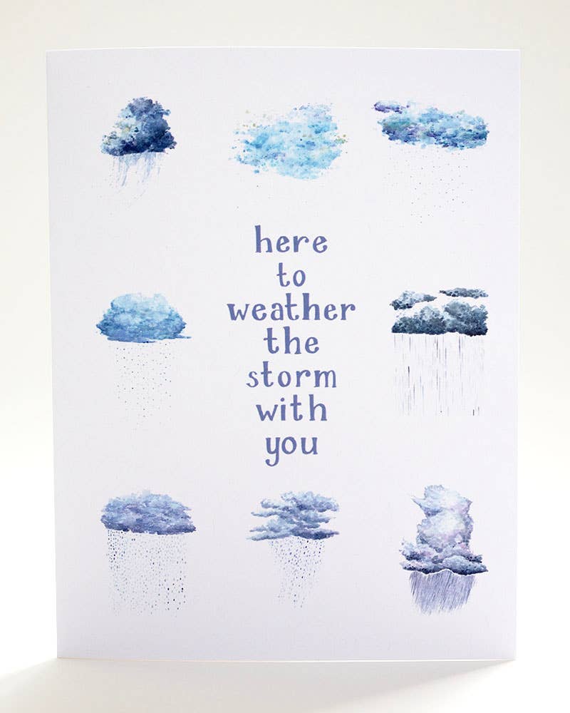 Yardia - Weather The Storm With You - Sympathy Greeting Card