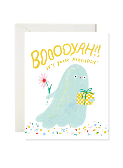 Karen Schipper - Booyah Birthday Card - Funny Ghost Birthday Card