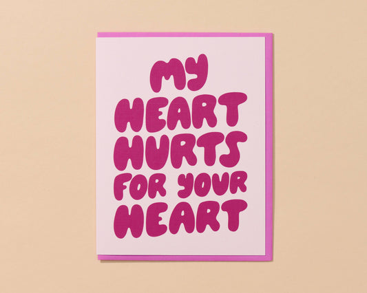 And Here We Are - Sympathy Card by Your Gal Kiwi—Heart Hurts for Your Heart