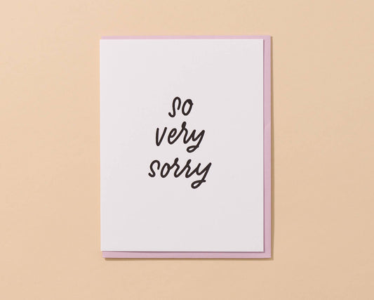 And Here We Are - So Very Sorry Letterpress Simple Sympathy Card- Made in USA