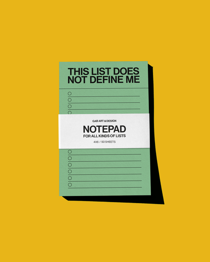 Gab Art & Design - This list does not define me - notepad