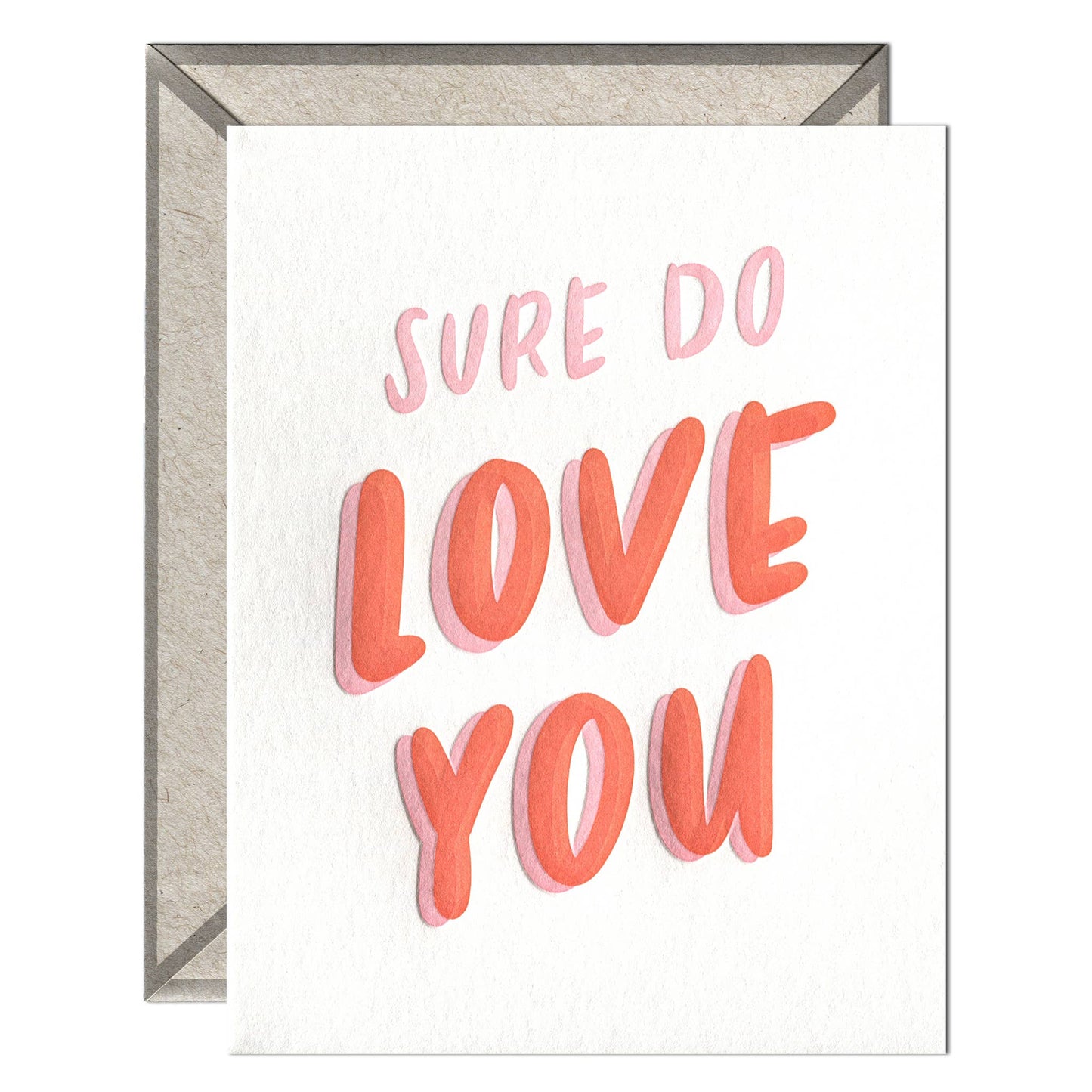 INK MEETS PAPER - Sure Do Love You - Love + Anniversary card