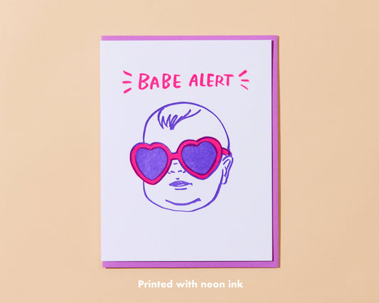 And Here We Are - Babe Alert Letterpress Greeting Card - New Baby, Baby shower- Made in USA