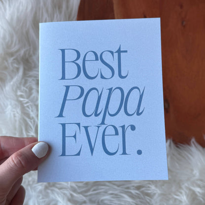 Big Moods - Best Papa Ever Father's Day Card