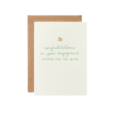 Shorthand Press - Engagement - Stoked For You Guys - Letterpress Greeting Card