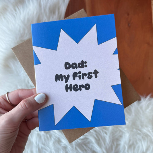 Big Moods - "Dad: My first hero" Father's Day Card