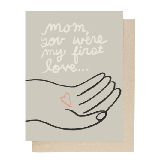 People I've Loved - First Love Card
