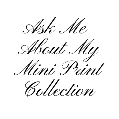 Ask Me About My Mini Print Collection - stylized font button