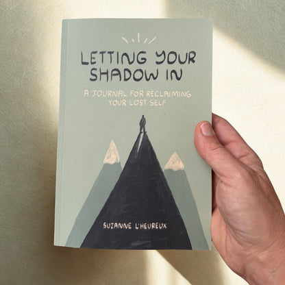 People I've Loved - Letting Your Shadow In Journal
