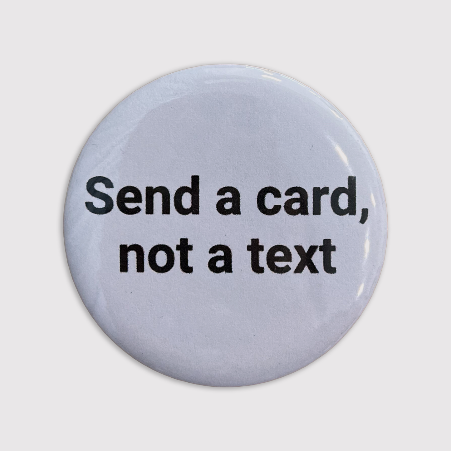 Send a card, not a text button