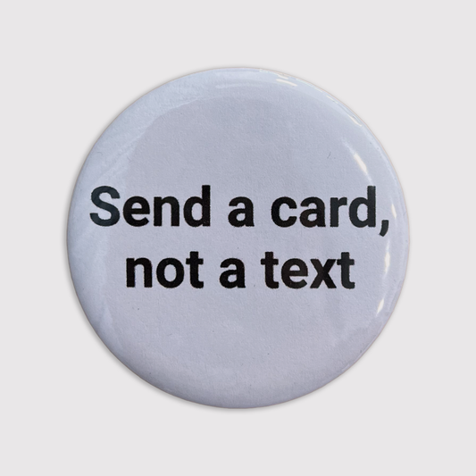 Send a card, not a text button