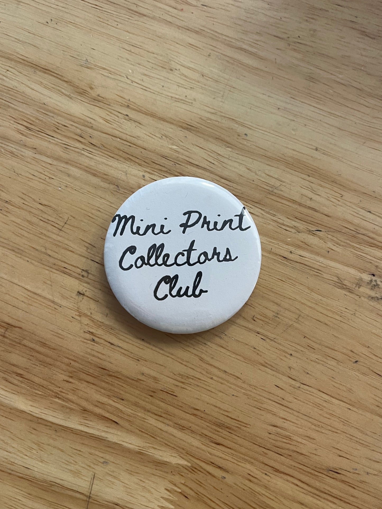 Mini Print Collector Club - white - mulitple fonts button