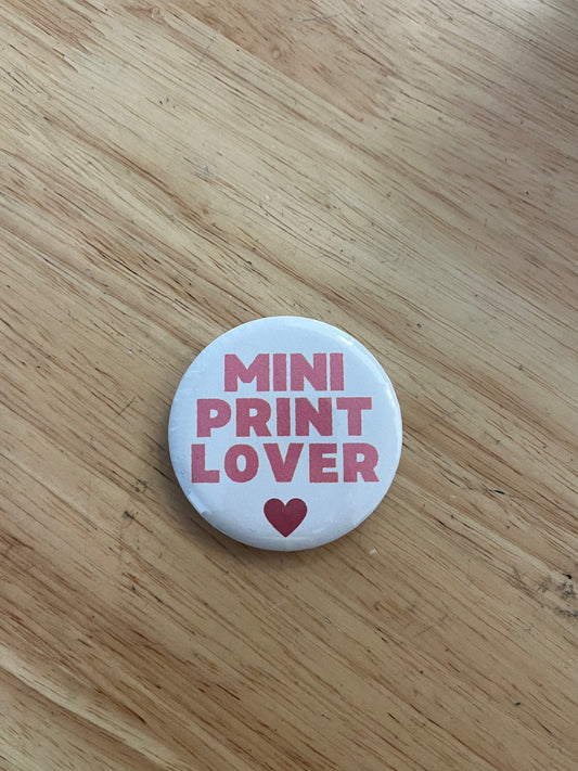 Mini Print Lover - pink text button