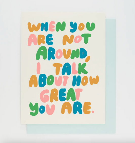 People I've Loved - I Talk About You Card