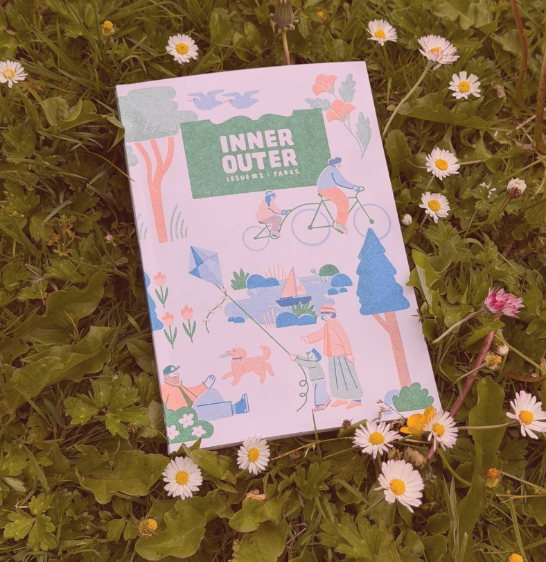 Friends & Neighbors: Inner Outer Issue 1: Parks