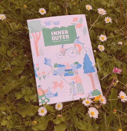 Friends & Neighbors: Inner Outer Issue 1: Parks