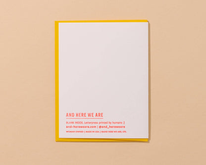 And Here We Are - Happy Birthday Hottie Letterpress Card - Hot Dog- Made in USA