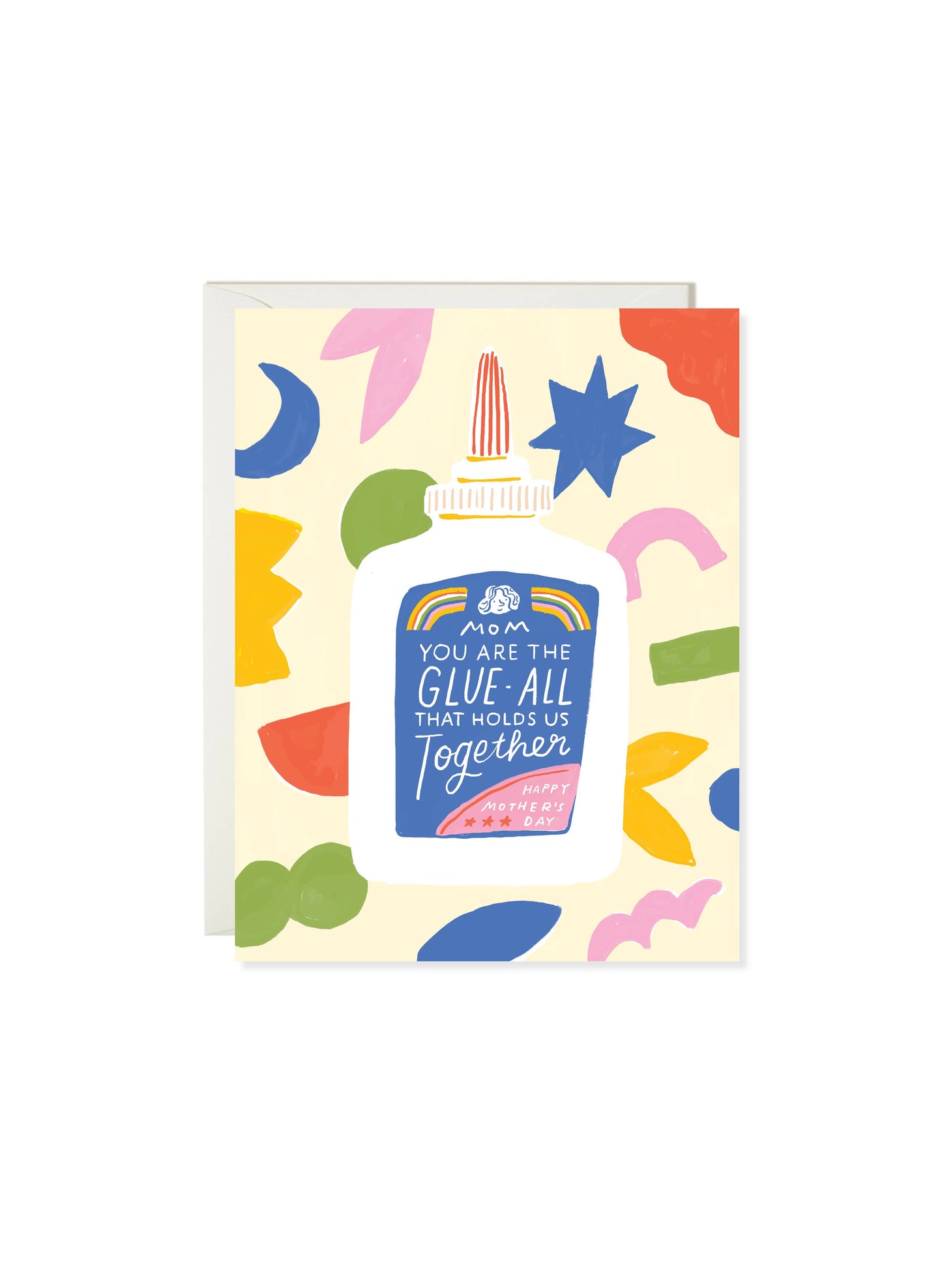 Karen Schipper - Mom Glue - Mother's Day Card