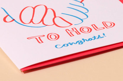 And Here We Are - Letterpress Wedding Card—To Have & To Hold (Modern, Love)