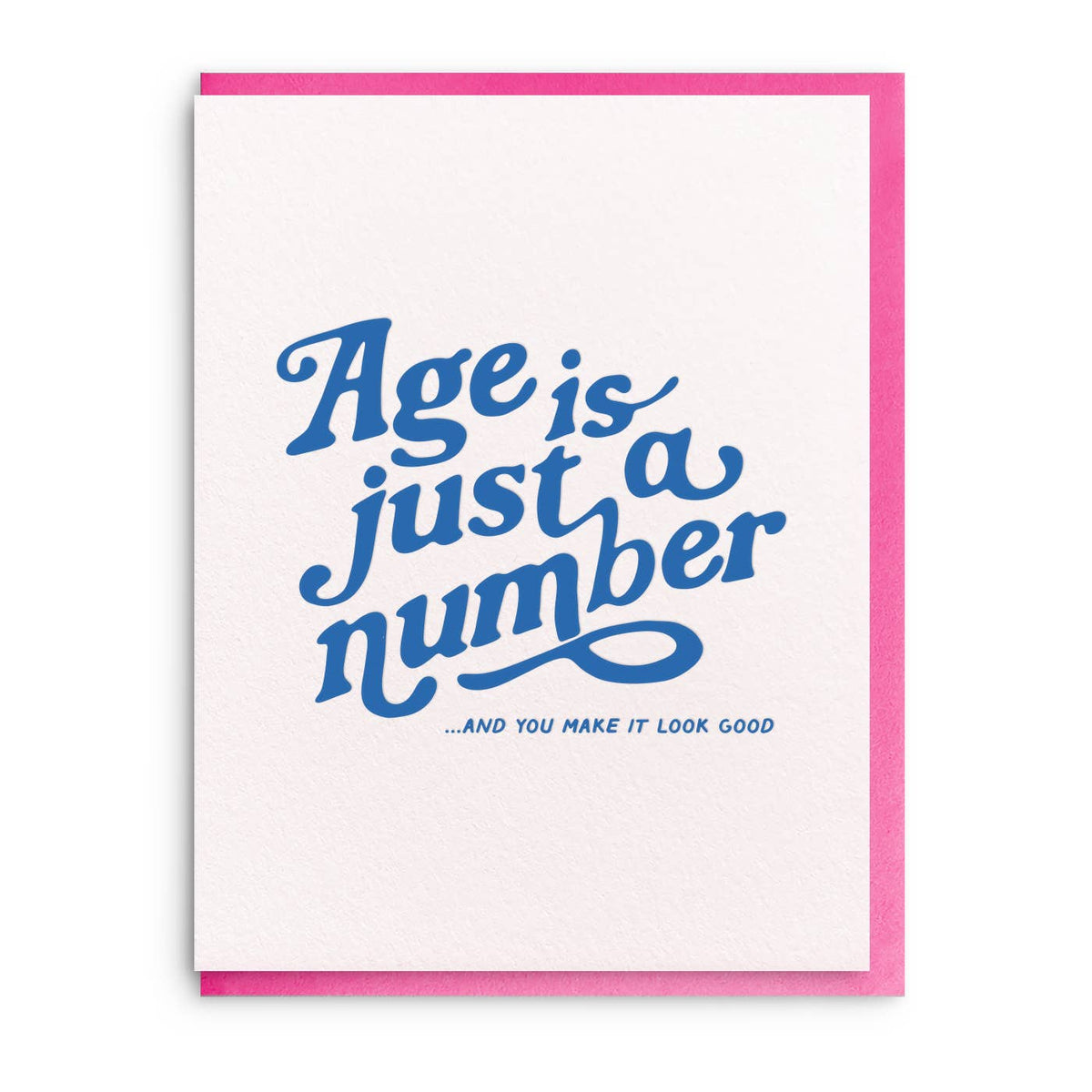 Dahlia Press - Just A Number, Letterpress Birthday Greeting Card