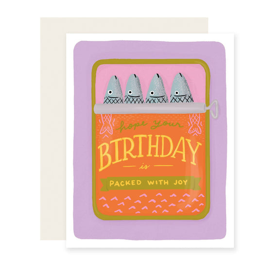 Slightly Stationery - Tinned Fish Packed with Joy Birthday Card