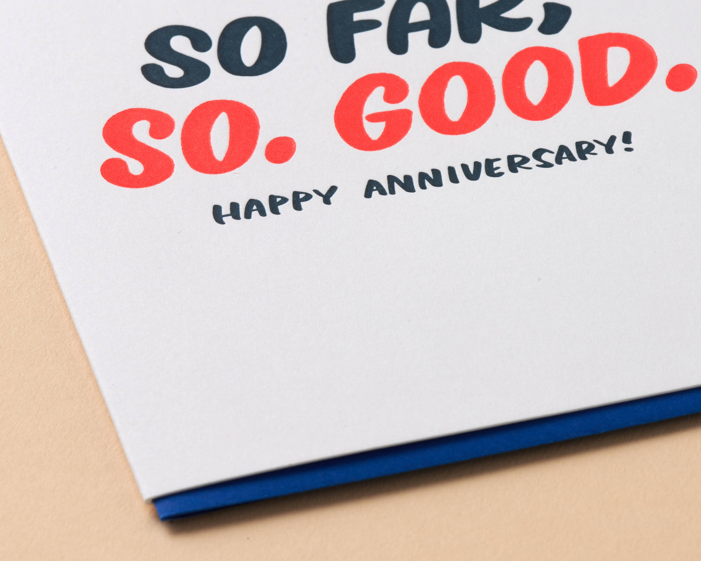 And Here We Are - So Far, So Good Anniversary Letterpress Greeting Card- Made in USA