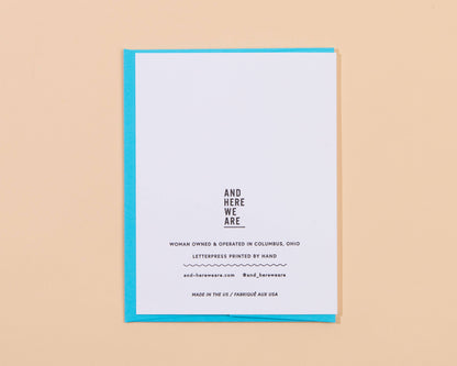And Here We Are - Letterpress Sympathy Card—Eight Arms (Octopus, Ocean)