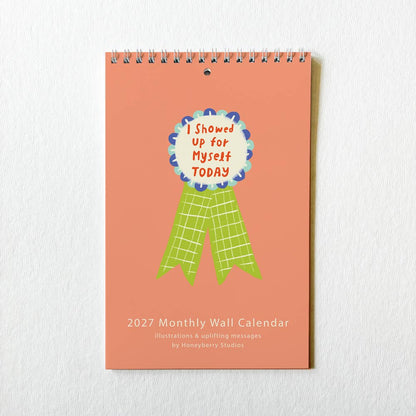 Honeyberry Studios - 2027 I Showed Up for Myself Today Monthly Wall Calendar