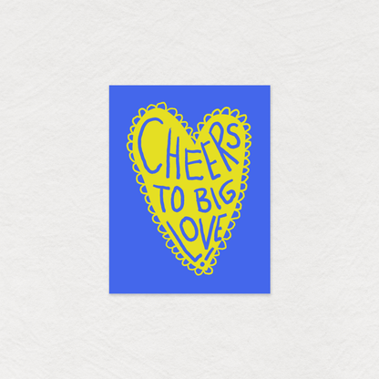 Gab Art & Design - Cheers to big love - greeting card
