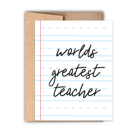 Stack Paper Press - Worlds Greatest Teacher Appreciation Letterpress Card