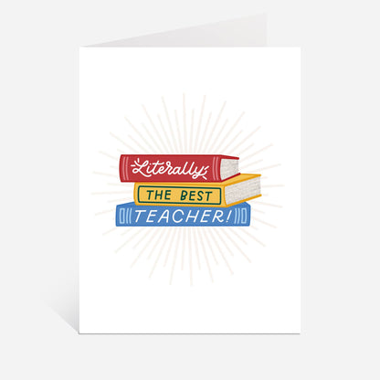 Just Follow Your Art - Literally The Best Teacher Card | Teacher Appreciation Gift