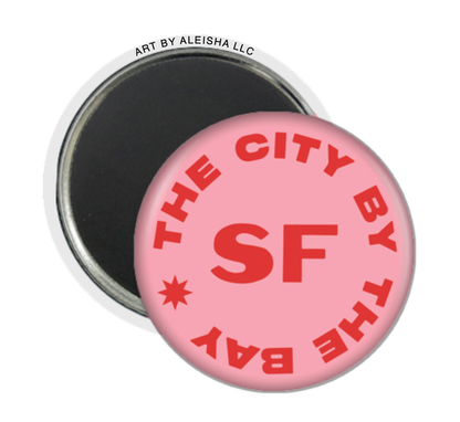 By Aleisha - SF The City By The Bay Magnet