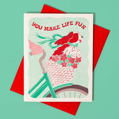 Bromstad Printing Co. - You Make Life Fun Dog - Risograph Greeting Card
