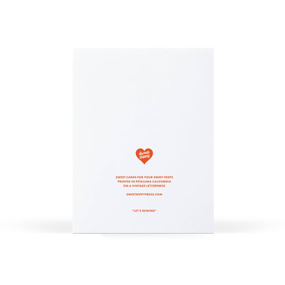 Sweet Bippy Press - Let's Rewind Greeting Card