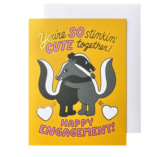 The Social Type - Stinkin' Cute Engagement Card