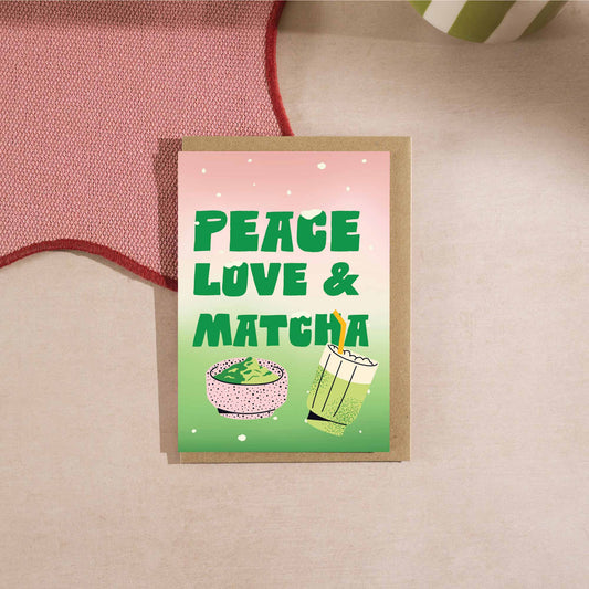 Good Tuesday - Peace, Love & Matcha | Christmas Card | A6