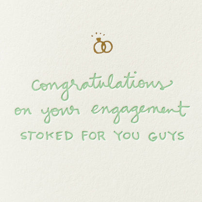 Shorthand Press - Engagement - Stoked For You Guys - Letterpress Greeting Card
