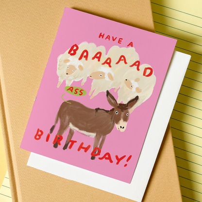 Karen Schipper - Baaad Ass Birthday – Funny and Snarky Donkey Birthday Card