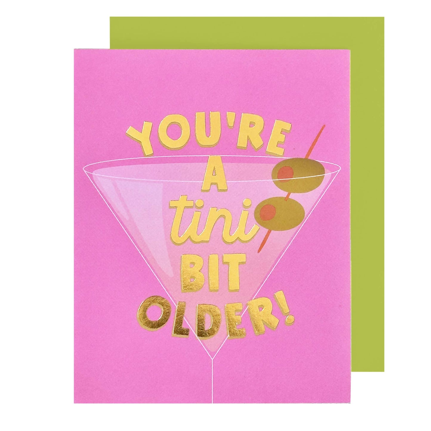 The Social Type - You're a Tini Bit Older! Martini Birthday Card