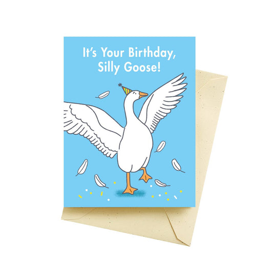 Seltzer Goods - Silly Goose Birthday Card