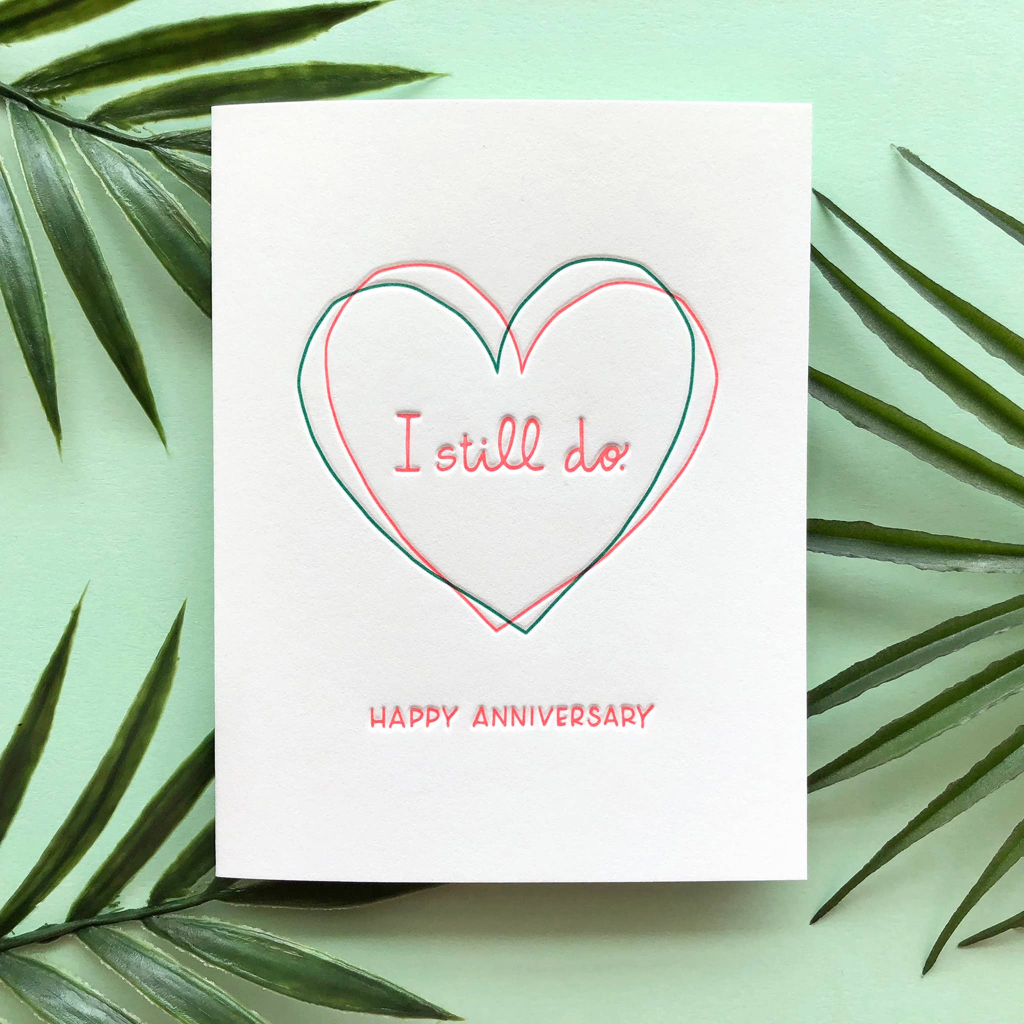 M37 Postscript Card INK MEETS PAPER - I Still Do - Love + Anniversary card – post.script.