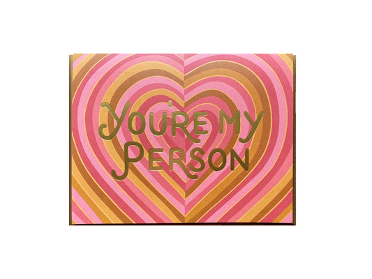 Noteworthy Paper - You're My Person Heart Card