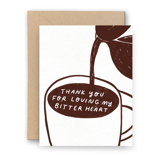 Finch + Flourish - Thank You For Loving My Bitter Heart Letterpress Card