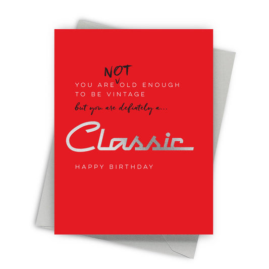 Fine Moments - True Classic – Car Inspired Birthday Card