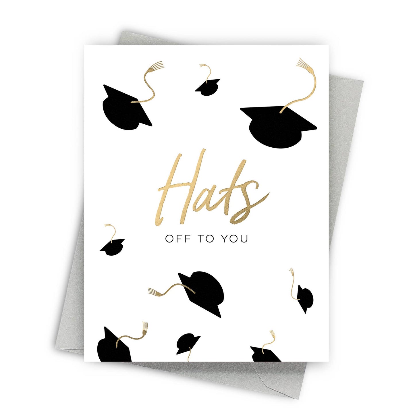 Fine Moments - Graduation Greeting Card - Hats Off to You