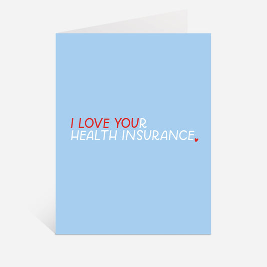 Just Follow Your Art - Love Your Health Insurance Card