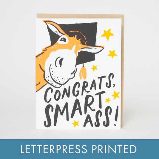 Hello!Lucky - Graduation Smart As* Punny Letterpress Greeting Card