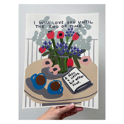 People I've Loved - "Until The End of Time" print for post.script. - *Limited Edition*